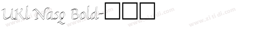 UKl Nasq Bold字体转换